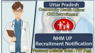 UP Community Health Officer CHO 797 Post Recruitment 2021Uttar Pradesh UP NHM CHO