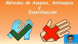 Diferencias Entre Asepsia, Antisepsia y Esterilización 2020