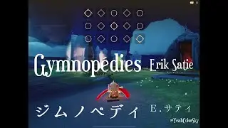 Sky: Children of the Light - ジムノペディ Gymnopédies No.1 - Erik Satie (cover)
