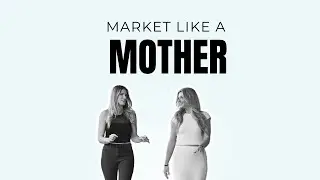 The Myth that Old School Selling is Dead: Market Like a Mother