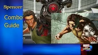 [Marvel vs Capcom Infinite] peck's Combo Guide for Spencer [PS4] w/60fps