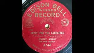 Stanley Kirby - Cryin&acute; for the Carolines