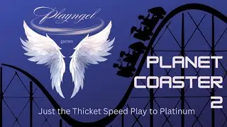 Planet Coaster 2 - Just the Thicket Speed Play to Platinum