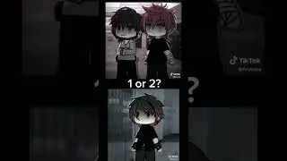 1 OR 2 - GACHA LIFE TIKTOK MEME #gacha #gachameme #gachalife #gachalifememe  #gachatrend #gachalife2