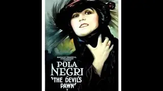 Der Gelbe Schien (The Yellow Ticket aka The Devil's Pawn) - 1918; Victor Janson, Pola Negri