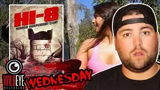 Hi-8: Horror Independent 8 (2013) | Wild Eye Releasing (Movie Review)