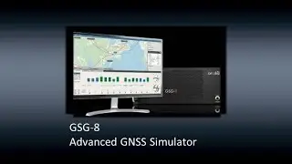 Orolia&rsquo;s GSG-8: Advanced GNSS Simulation Tutorial