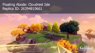 Genshin Impact Replica ID for Floating Abode Cloudrest Isle in Serenitea Pot