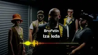 BroFetin - Iza leđa