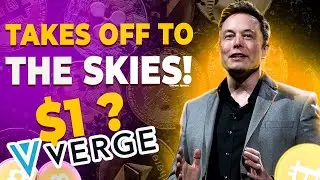 Verge guaranteed price prediction 2021. Elon Musk likes and buys. XVG news 2021