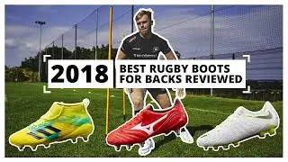 Backs Boots | 2018&rsquo;s best Rugby boots reviewed