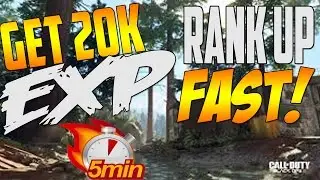 BO3 - HOW TO RANK UP FAST MULTIPLAYER! 20,000 EXP IN 5 MINUTES! SUPER FAST & NEW METHOD! BO3