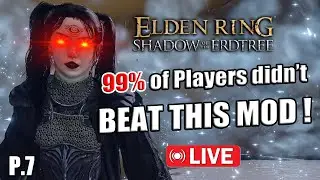The Hardest Mod Ever Made for Elden Ring (Nightmare Seed) | Part 7