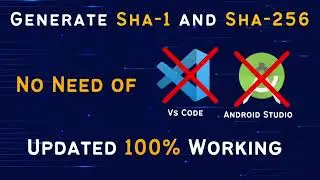 How to get Sha-1 and Sha-256 key | 100% Working | No need of  Android Studio and Vs Code