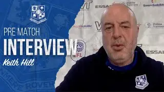 Pre Match | Keith Hill (Scunthorpe United)