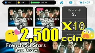 French 53 Stars Box Draw Opening 2,500 coin!!  PES 2018 Mobile