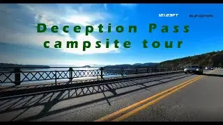 Deception Pass state park, campsite tour.