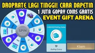 DROPRATE LAGI TINGGI! CARA DAPETIN 1 JUTA GOPAY COINS GRATIS EVENT GIFT ARENA GOPAY ML 2025