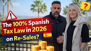 The 100% Spanish Tax Law in 2026 on Re-Sales? 🇪🇸