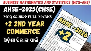 +2 Commerce pyq Business mathematics & statistics  paper #viralvideo #CHSE- 2025 For AHSE-2026 