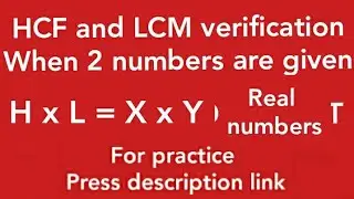 HCF and LCM  verification with work sheet in description