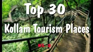Kollam Tourist Places Top 30 #Kappil #Palaruvi  #Thangassery #kerala