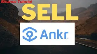 How to sell ANKR Tutorial! The easiest way to SELL YOUR ANKR! Step to Step Guide