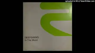 Deepswing - In The Music (Street Vibes Radio Cut)