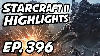 StarCraft II Daily Highlights | Ep. 396 | LiquidMaNa, Neuro, OSCesports, LowkoTV, wintergaming