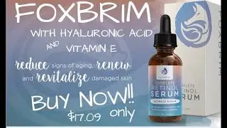FOXBRIM-HYALURONIC ACID AND VITAMIN E-REDUCE SIGNS OF AGING AND REVITALIZE DAMAGED SKIN