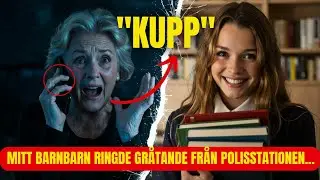 Mitt barnbarn ringde gråtande från polisstationen    Det som hände sedan chockade alla
