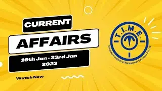 Current affairs for  IPM Interview (16th Jan to 23rd Jan 2023)