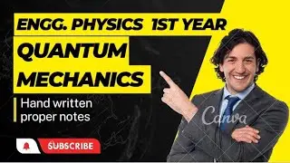 ENGG. PHYSICS || UNIT-1. QUANTUM MECHANICS. || HAND WRITTEN PROPER NOTES @technologybyEr74