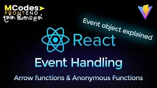 React JS Event Handling : Arrow Functions, Anonymous Functions (In Sinhala)