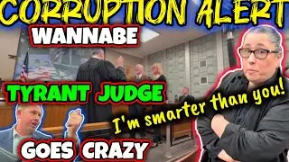 Wannabe JUDGE Goes Crazy? Corruption EXPOSED!