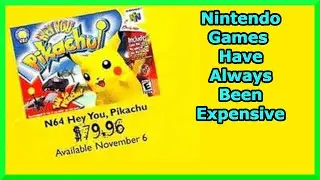 Nintendo Games Have Always Been Expensive!? 74.99 for a Nintendo 64 Game?