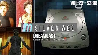 M Disk Silver Age: Episode 23 - Dreamcast