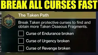 How to break taken protective curses Destiny 2 (Curse of endurance, urgency, & revenge) | Taken path