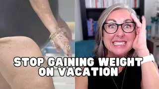 How to NOT Gain Weight On Vacation | The Travel Fast