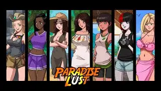 Paradise Lust - SFW Playthrough 0.18.0 Part 2