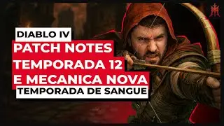 Temporada 12 de Diablo 4 FOI REVELADA DO NADA! E as noticias n&atilde;o s&atilde;o BOAS...