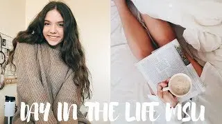 BUSY COLLEGE DAY IN THE LIFE // MICHIGAN STATE UNIVERSITY