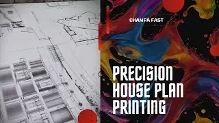 Precision House Plan Printing at Champa Fast!