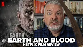 Earth and Blood [La Terre et le Sangre] (2020) Netflix Film Review