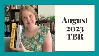 August TBR  |  Lots of Historical Fiction, New Releases, SciFi, a Victorian Classic, and Romance