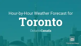 Hourly Window View of Toronto | Life in Canada