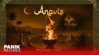 PITSI, &SARA, Foivos - Anavis - Official Audio Release