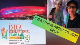 India International Trade Fair, 2025 ! Where to Park ! HOW to  Book TICKET ! WHAT'S SPECIAL & UNIQUE