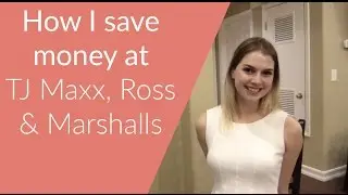 Save Money Shopping at TJ Maxx, Ross & Marshalls