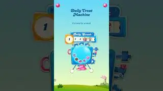 Daily Treat Machine 🍬✨ Candy Crush Saga